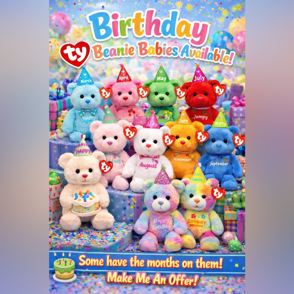 🎉🥳BIRTHDAY BEANIE BABIES!!!!!! THIS LISTING IS AD ONLY! DO NOT PURCHASE!